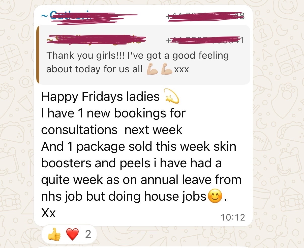 Member message: 'Happy Fridays ladies! 1 new booking for consultations next week and 1 package sold this week, skin boosters and peels.'