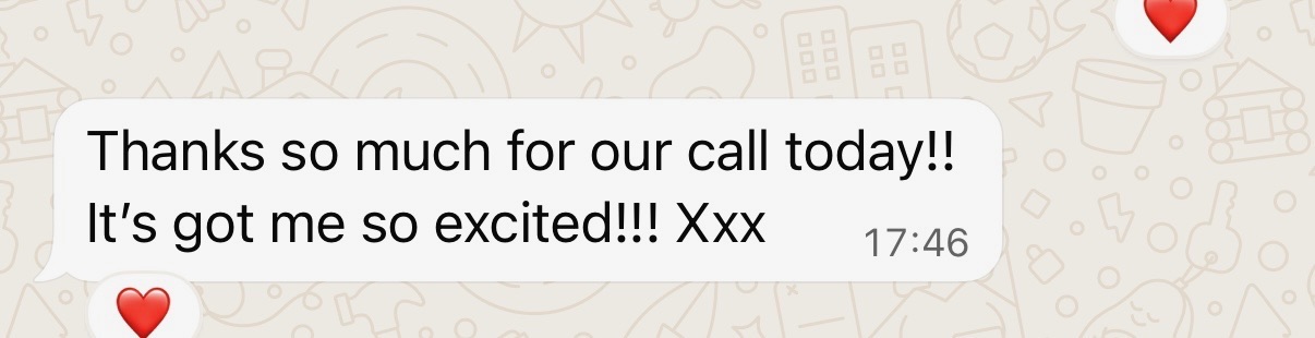 Member message: 'Thanks so much for our call today!! It's got me so excited!'